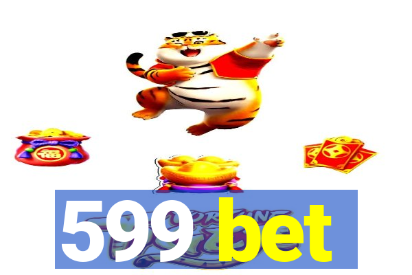 599 bet